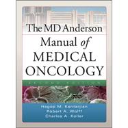The MD Anderson Manual of Medical Oncology, Second Edition 9780071701068