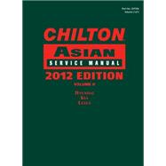 Chilton Asian Service Manual 2012 Edition, Volume 2 9781285471068