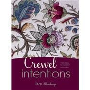 Crewel Intentions Fresh Ideas for Jacobean Embroidery 9781782211068