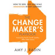 The Change Maker's Playbook 9781947951068