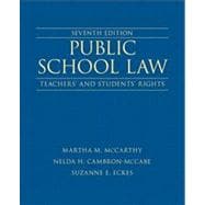 Public School Law Teachers' and Students' Rights Plus NEW MyEdLeadershipLab with Pearson eText -- Access Card 9780133411072