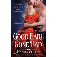 Good Earl Gone Bad 9781250061072