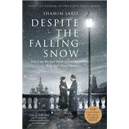 Despite the Falling Snow 9781786061072
