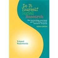 Do It Yourself Social Research, Third Edition 9781611321074