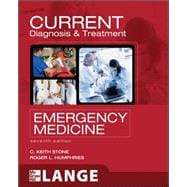 CURRENT Diagnosis and Treatment Emergency Medicine, Seventh Edition 9780071701075