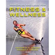 Principles and Labs for Fitness and Wellness 9781305251076
