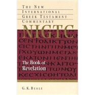 The Book of Revelation: A Commentary on the Greek Text 9780802871077