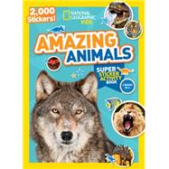 National Geographic Kids Amazing Animals Super Sticker Activity Book 9781426321078