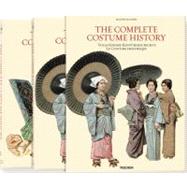 The Complete Costume History/ Vollstandige Kostumgeschichte/ Le Costume Historique 9783836531078