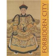 Forbidden City: Imperial Treasures from the Palace Museum, Beijing 9781934351079