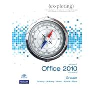 Exploring Microsoft Office 2010 Volume 2 9780135091081