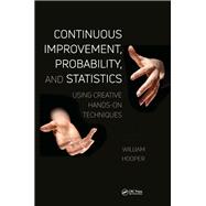 Continuous Improvement, Probability, and Statistics