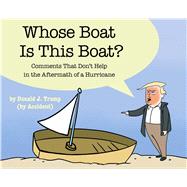 Whose Boat Is This Boat? 9781982121082