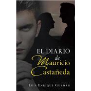 El Diario De Mauricio Castañeda 9781506531083