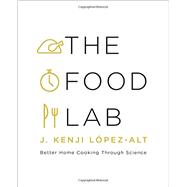 The Food Lab 9780393081084