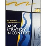 Basic Strategy in Context : European Text and Cases 9781405161084