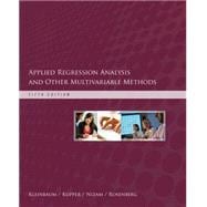 Applied Regression Analysis and Other Multivariable Methods 9781285051086