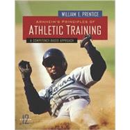 Arnheim's Principles Of Athletic Training: A Competency-based Approach 9780072971088