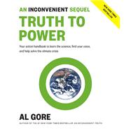 An Inconvenient Sequel: Truth to Power 9781635651089