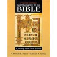Introduction to the Bible : A Journey into Three Worlds 9780138971090
