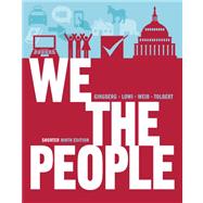 We the People: An Introduction to American Politics (Shorter Ninth Edition (without policy chapters)) 9780393921090