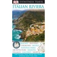 DK Eyewitness Travel Guide: Italian Riviera