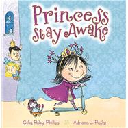Princess Stay Awake 9781848861091