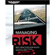 Managing Risk: Best Practices for Pilots 9781619541092