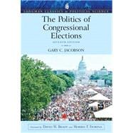 The Politics Of Congressional Elections- (Value Pack w/MySearchLab) 9780205701094