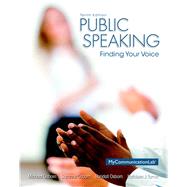 Public Speaking Finding Your Voice 9780205931095