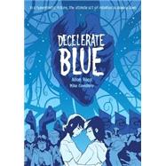 Decelerate Blue