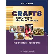 Crafts and Creative Media in Therapy 9781630911096