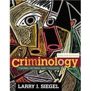 Criminology Theories, Patterns, and Typologies 9781305261099