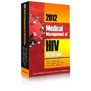 Medical Management of HIV Infection 2012 9780983711100