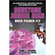 Unofficial Graphic Novel for Minecrafters - Redstone Junior High 6 9781510741102