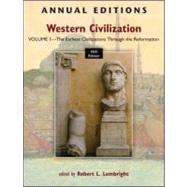 Annual Editions: Western Civilization, Volume 1: The Earliest Civilizations through the Reformation 9780078051104