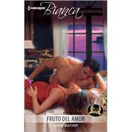 Fruto del amor (Fruit of Love) 9780373521104