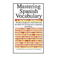 Mastering Spanish Vocabulary : A Thematic Approach
