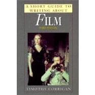 A Short Guide to Writing about Film 9780321011107