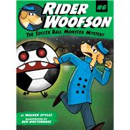 The Soccer Ball Monster Mystery 9781481471107