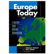 Europe Today: A Twenty-first Century Introduction 9781442221109
