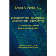 Christianity and Philosophical Culture in the Fifth Century 9781587311109