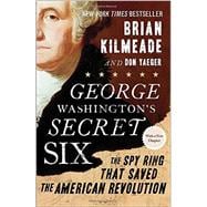 George Washington's Secret Six 9781595231109