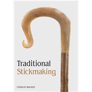 Traditional Stickmaking 9781785001109