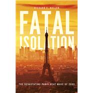 Fatal Isolation