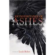 An Inheritance of Ashes 9780544281110