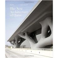 The New Architecture of Qatar 9780847841110