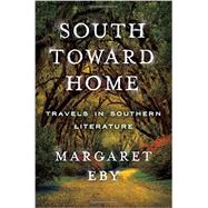 South Toward Home 9780393241112