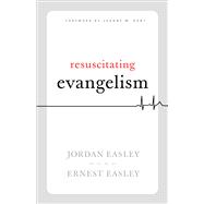 Resuscitating Evangelism 9781535941112