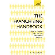 The Franchising Handbook 9781473621114